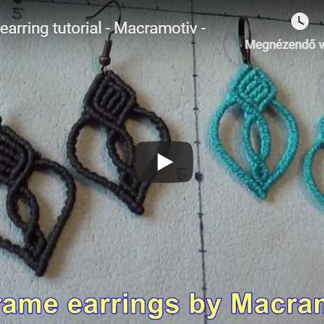 Macramotiv macrame knotted earring tutorial DIY migramah makramé macramé jewellery fülbevaló textile instructions howto steps stepbystep